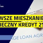 Pierwsze mieszkanie i Bezpieczny Kredyt 2%